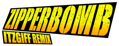 Featured on @ItzG1ff video "Zipperbomb (ItzGiff Remix)"